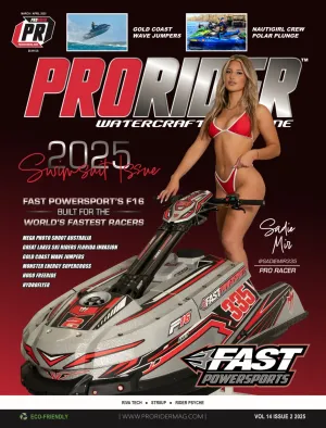 2025 March/April Issue #83 Featuring Fast Powersports!