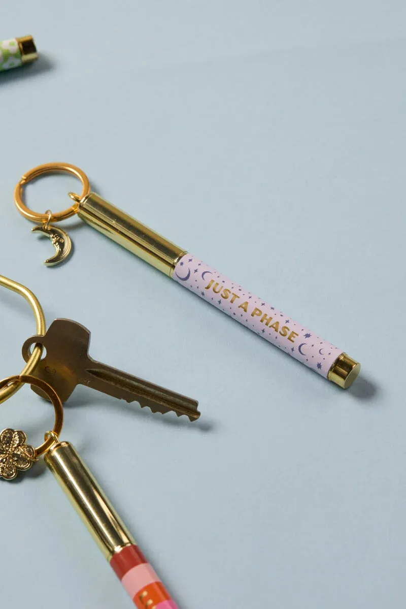 Pen Keychain - Just a Phase